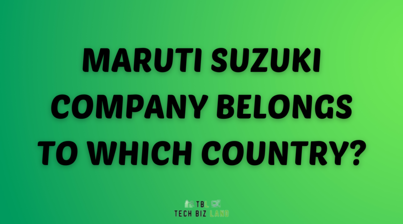 Maruti Suzuki Company Belongs To Which Country