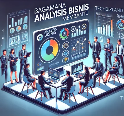 Bagaimana Analisis Bisnis Membantu