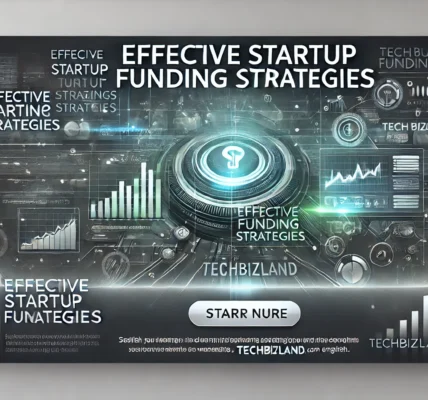 Strategi Efektif Pendanaan Startup