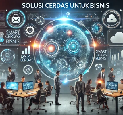 Solusi Cerdas untuk Bisnis