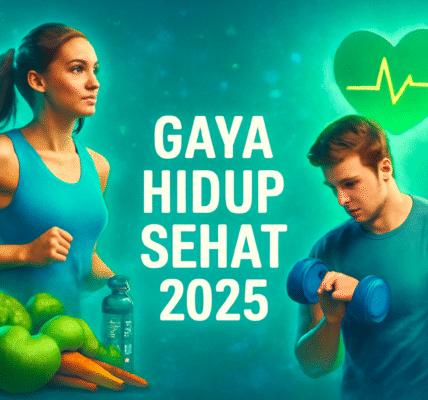 Gaya Hidup Sehat 2025
