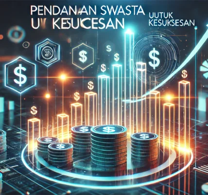 Pendanaan Swasta Untuk Kesuksesan