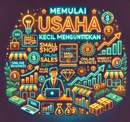 Memulai Usaha Kecil Menguntungkan