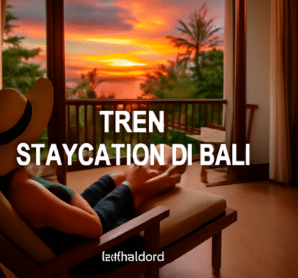 Tren Staycation di Bali
