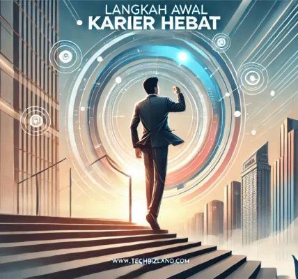Langkah Awal Karier Hebat