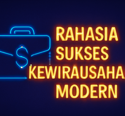 Rahasia Sukses Kewirausahaan Modern