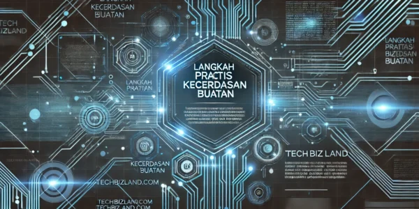 Langkah Praktis Kecerdasan Buatan