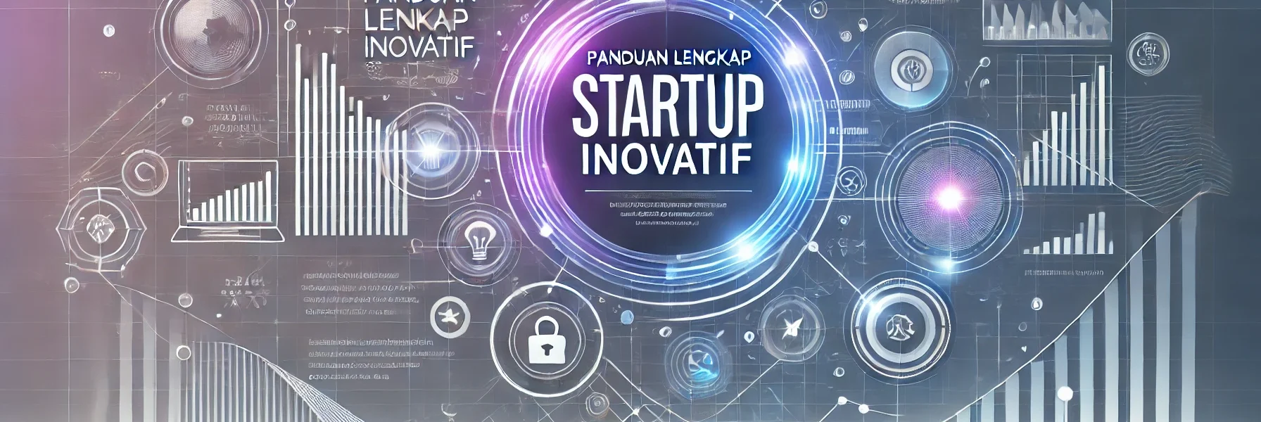 Panduan Lengkap Startup Inovatif