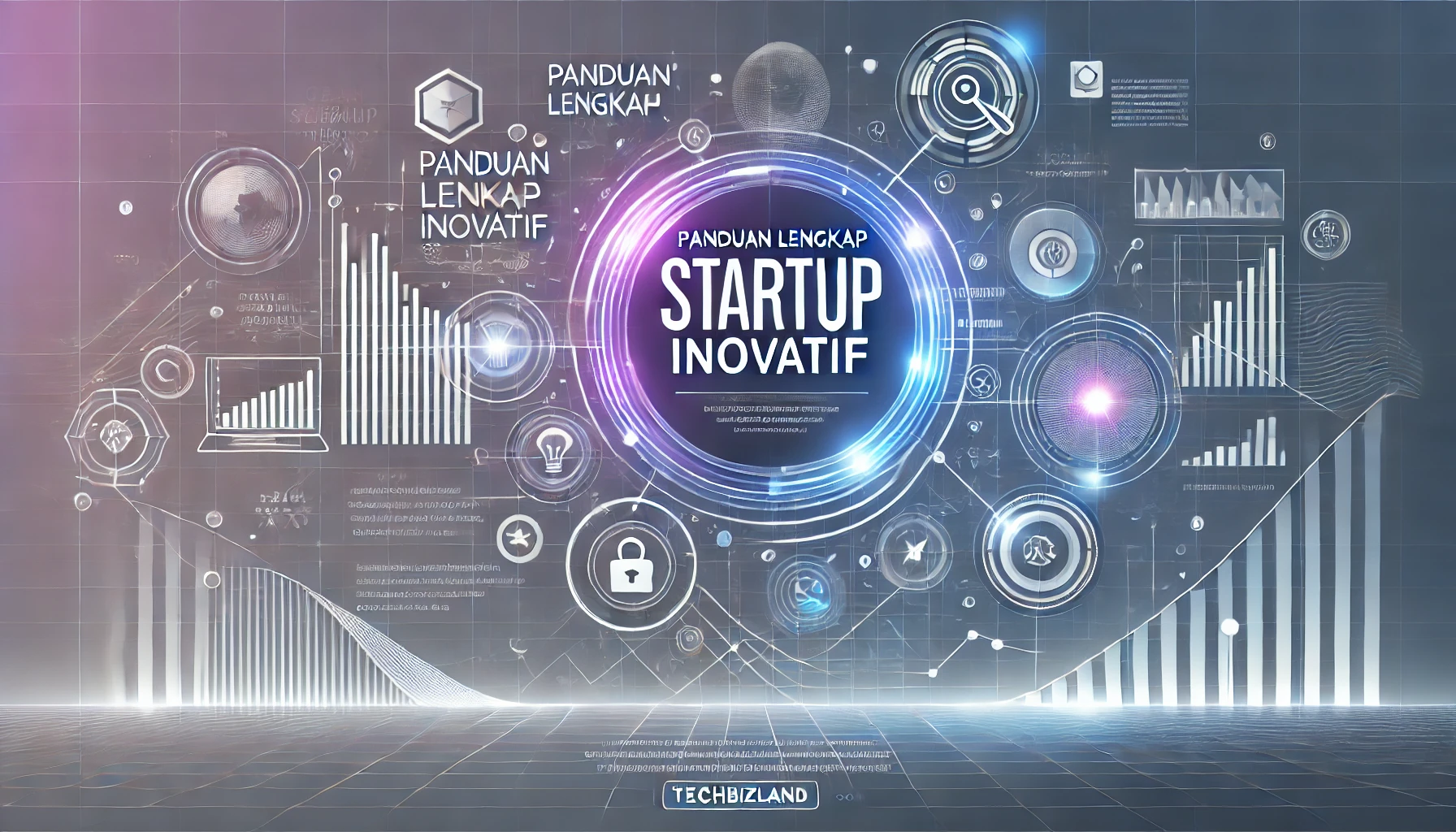 Panduan Lengkap Startup Inovatif