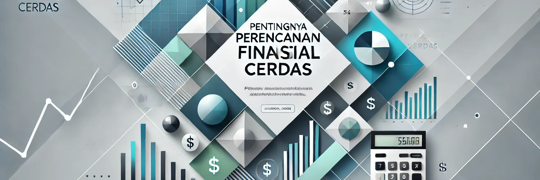 Pentingnya Perencanaan Finansial Cerdas