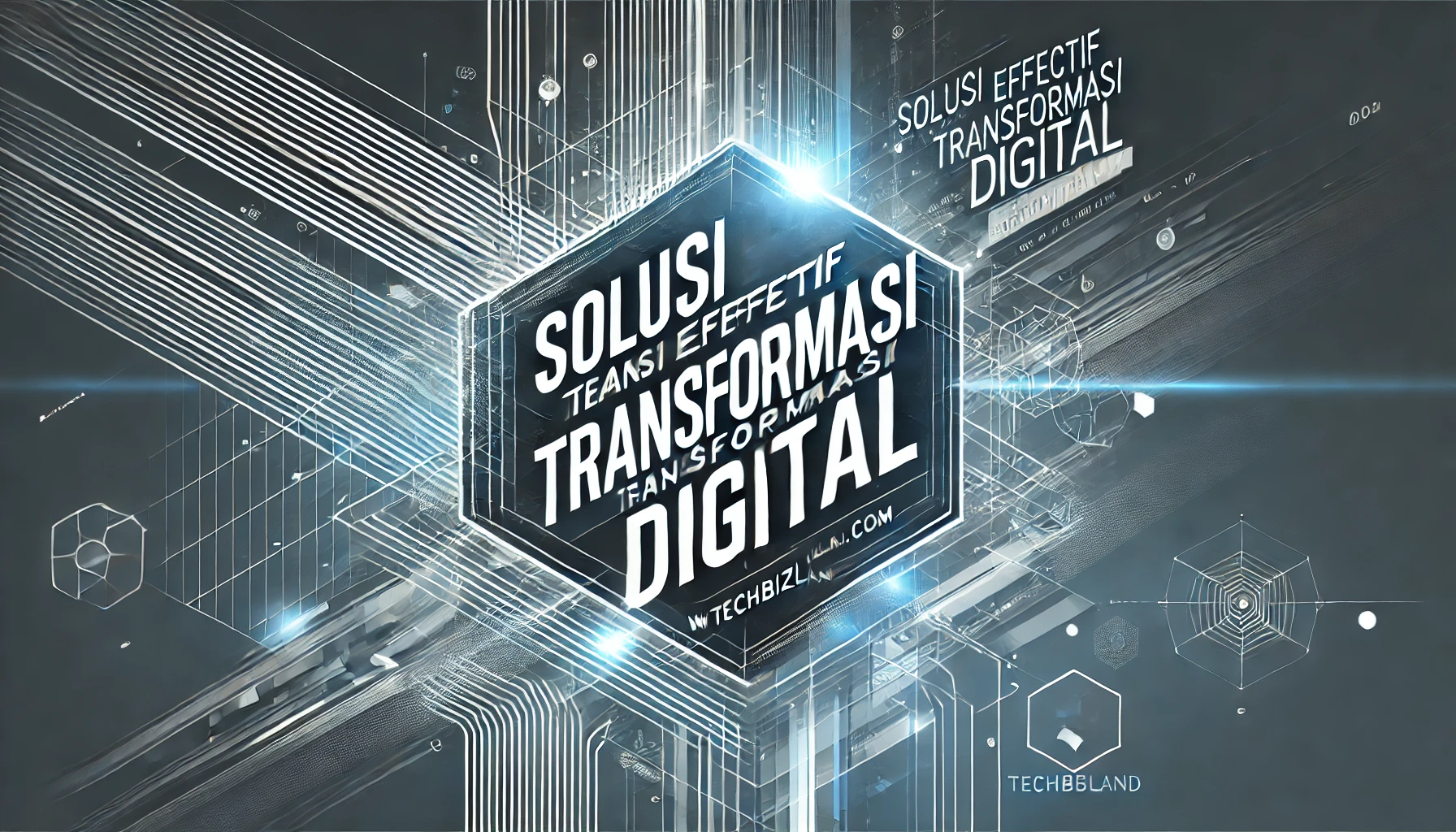 Solusi Efektif Transformasi Digital