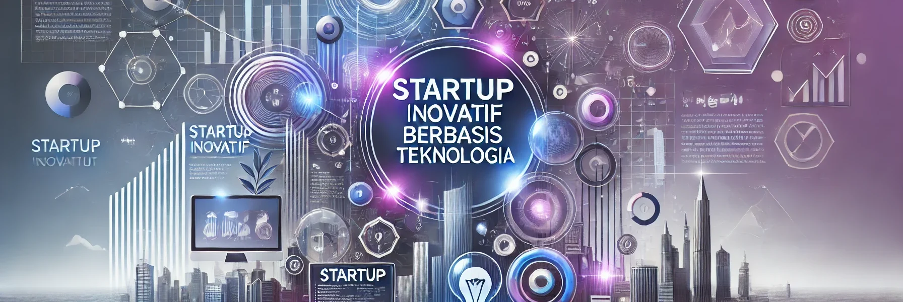 Startup Inovatif Berbasis Teknologi