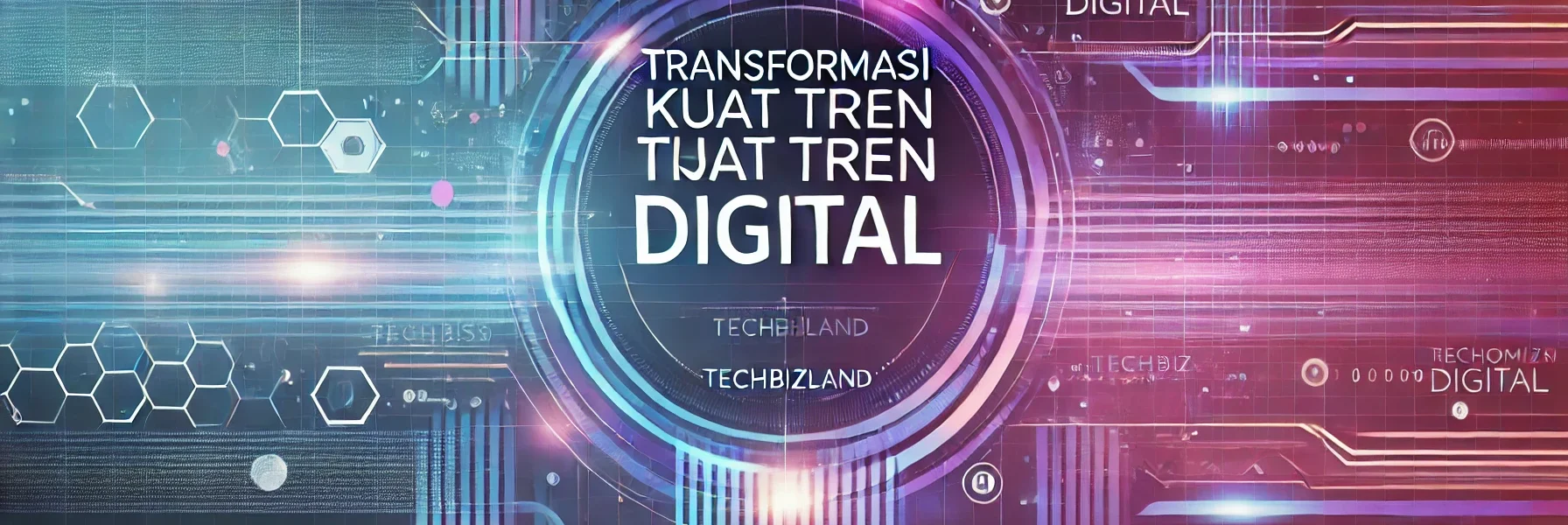 Transformasi Kuat Tren Digital