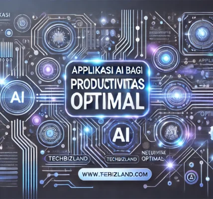 Aplikasi AI Bagi Produktivitas Optimal