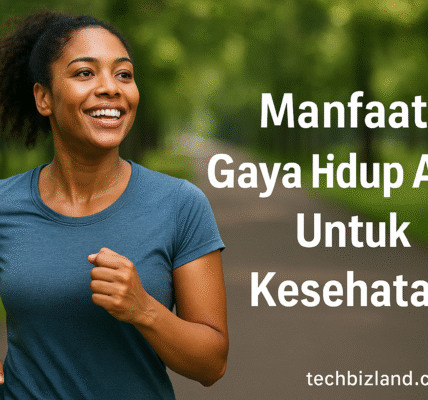 Manfaat Gaya Hidup Aktif Untuk Kesehatan