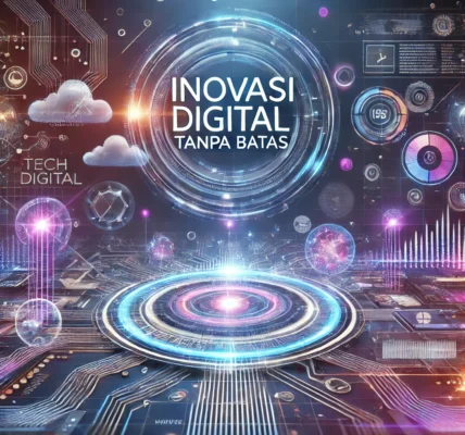 Inovasi Digital Tanpa Batas