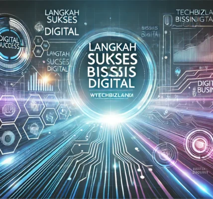 Langkah Sukses Bisnis Digital
