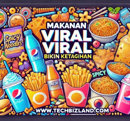 Makanan Viral Bikin Ketagihan
