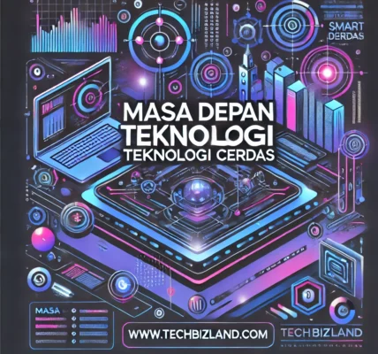Masa Depan Teknologi Cerdas