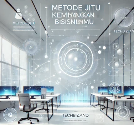 Metode Jitu Kembangkan Bisnismu