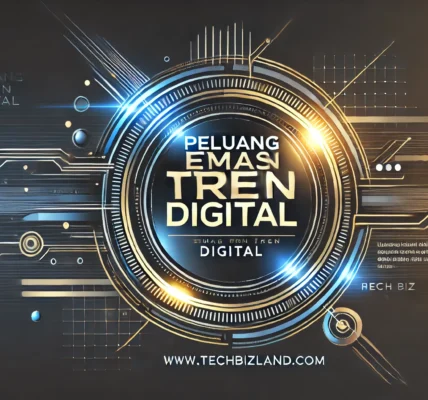 Peluang Emas Tren Digital