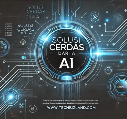 Solusi Cerdas dari AI