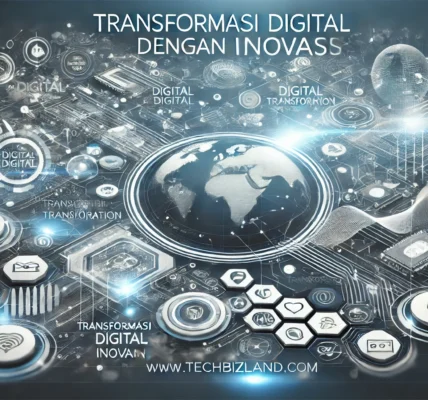 Transformasi Digital Dengan Inovasi