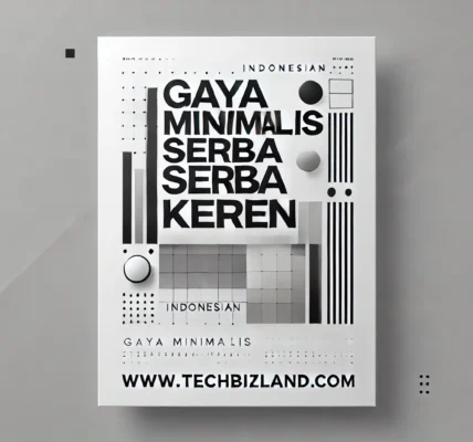 Gaya Minimalis Serba Keren