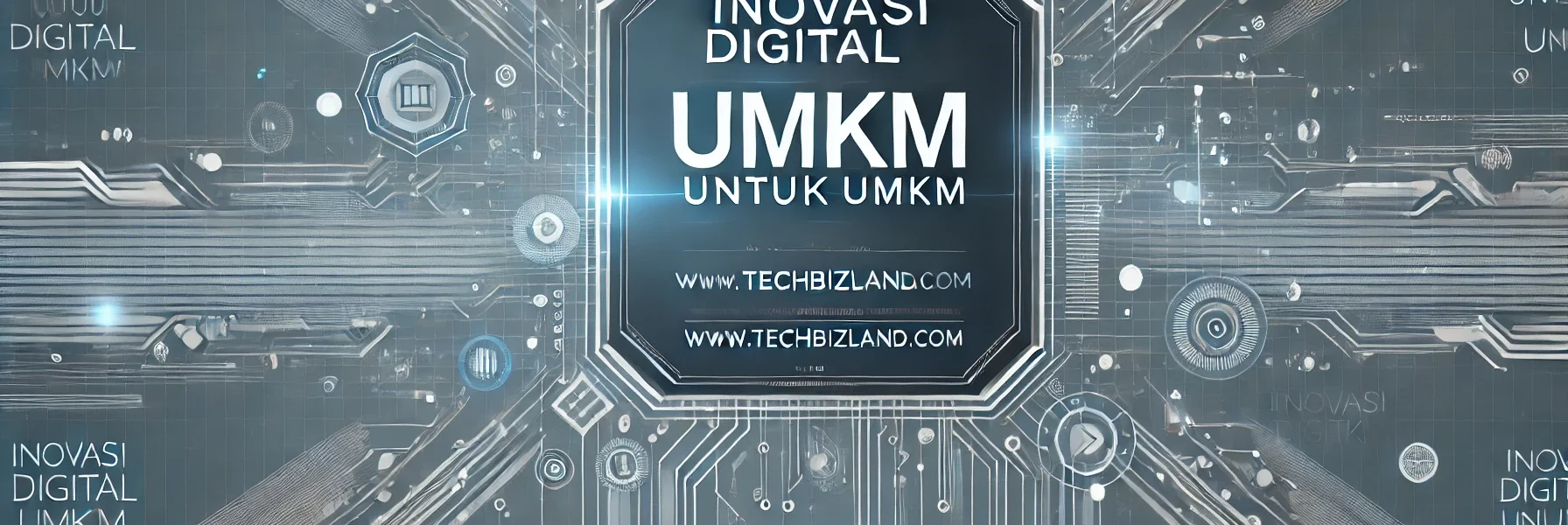 Inovasi Digital untuk UMKM