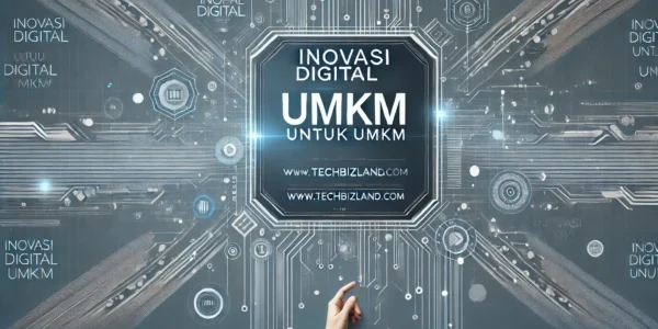 Inovasi Digital untuk UMKM