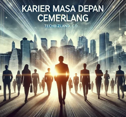 Karier Masa Depan Cemerlang