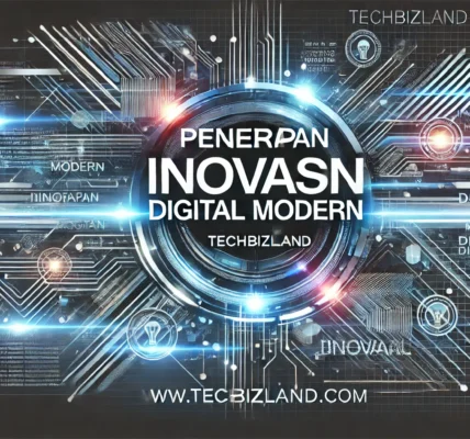 Penerapan Inovasi Digital Modern