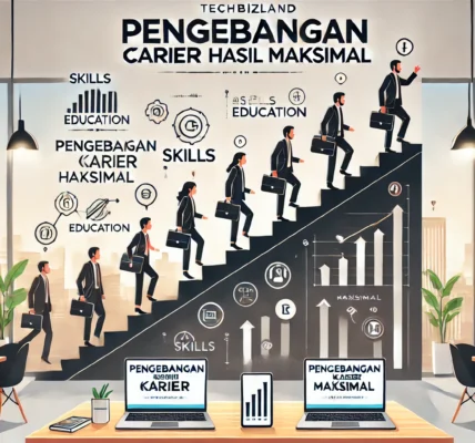 Pengembangan Karier Hasil Maksimal