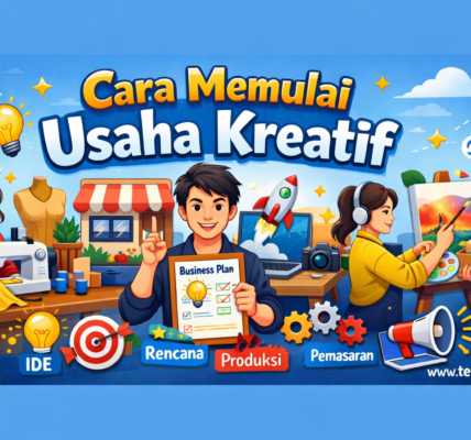 Cara Memulai Usaha Kreatif