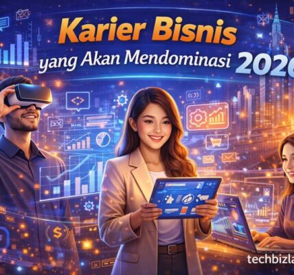Karier Bisnis yang Akan Mendominasi 2026